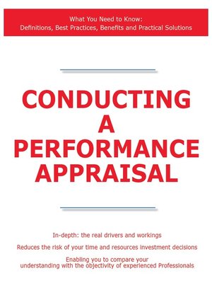 cover image of Conducting a Performance Appraisal - What You Need to Know: Definitions, Best Practices, Benefits and Practical Solutions